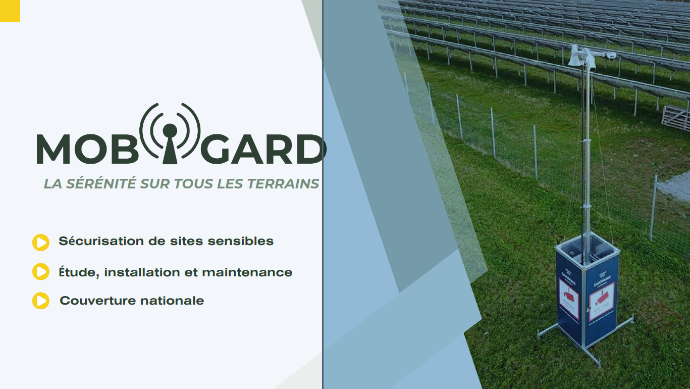 Mobigard — Sécurisation de sites sensibles, étude, installation, maintenance et couverture nationale